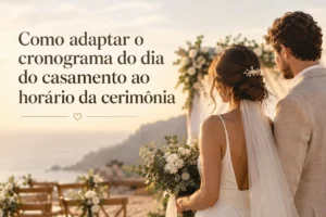cronograma do dia do casamento