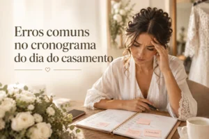 cronograma do dia do casamento